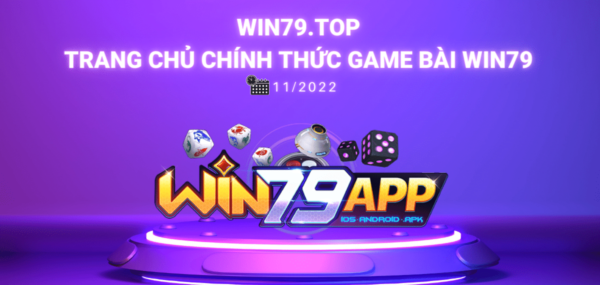 Domain WIN79.top phát hành tháng 11/2022